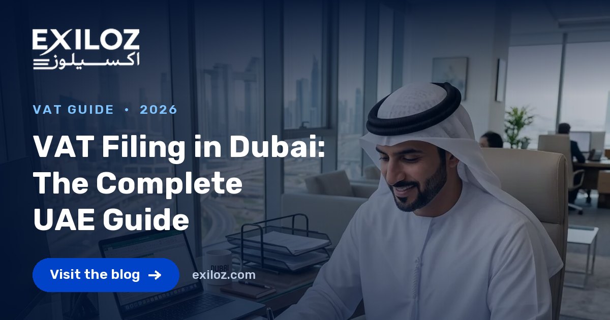 VAT Filing in Dubai: Complete UAE Tax Guide & Penalties for 2026
